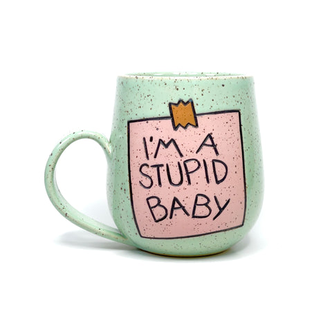 Stupid Baby Mug 3