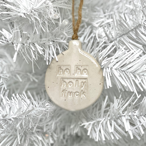 Ho Ho Holy Fuck ornament